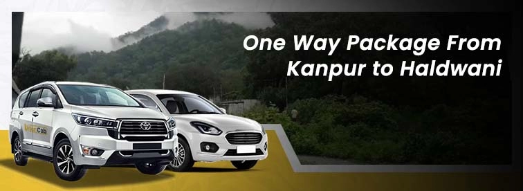 Book Kanpur to Haldwani Oneway Package with Urban Cabs