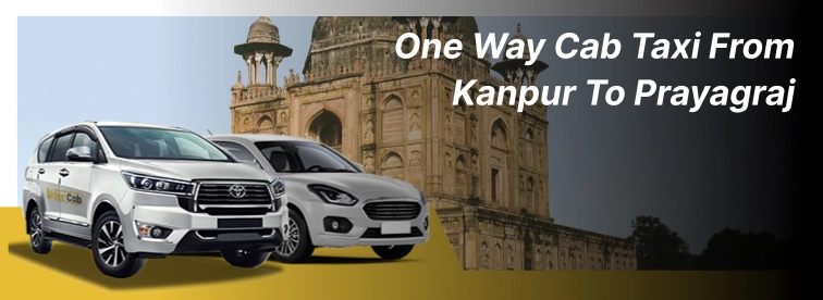 one way cab taxi from Kanpur to Prayagraj